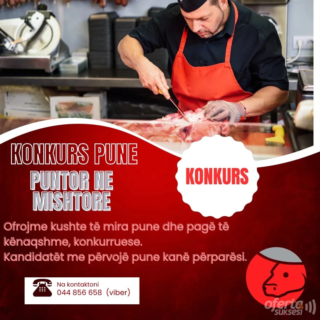 Ofroj punë për Punëtor në Mishtore — fotografia 1