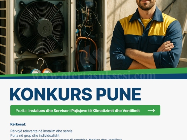   Ofroj pune-Instaluesi dhe Serviseri të Pajisjeve të Klimatizimit dhe Ventilimit